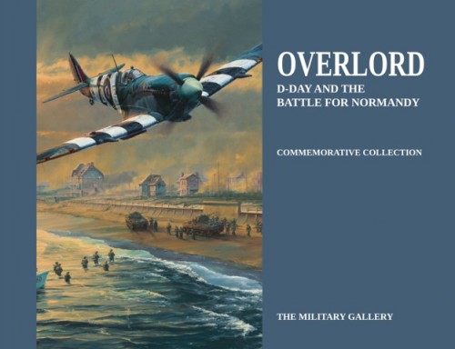 Overlord – D-Day and the battle for Normandy